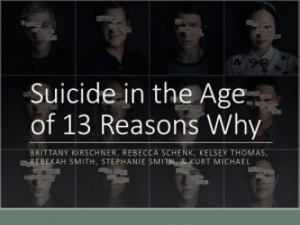 Suicide in the Age of 13 Reasons Why - title slide of a powerpoint